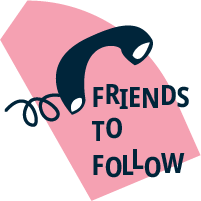 Friends to Follow